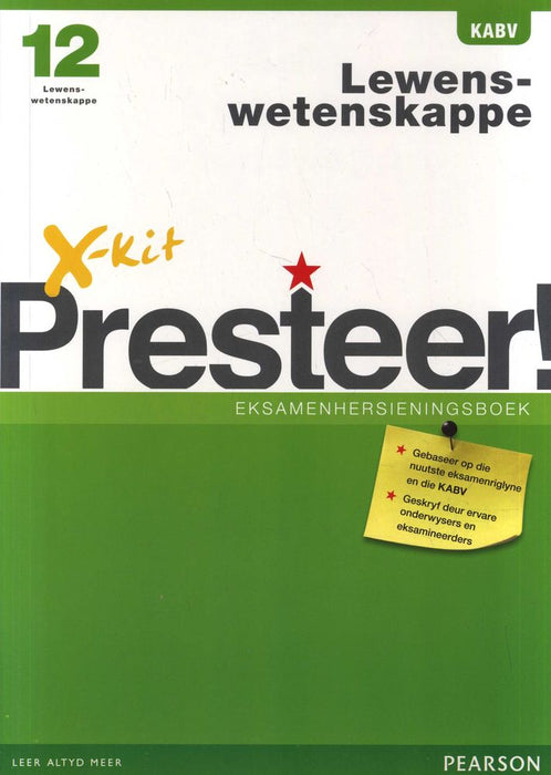 X-Kit Presteer! Graad 12 Eksamenhersieningsboek Lewensweteskappe