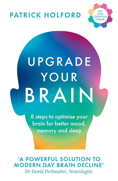 Upgrade Your Brain: Unlock Your Life's Full Potential (Paperback)