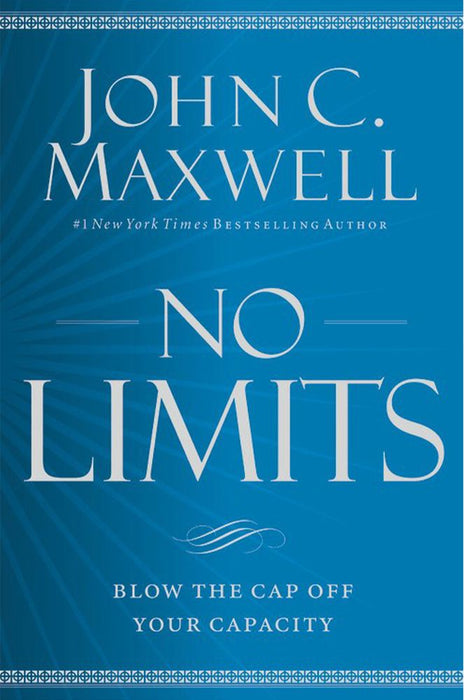 No Limits: Blow The Cap Off Your Capacity (Paperback)