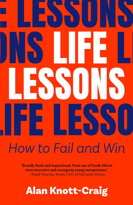 Life Lessons: How to Fail and Win (Paperback)