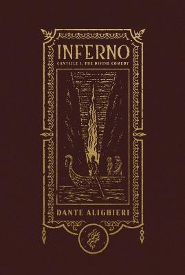 Inferno (The Gothic Chronicles Collection): Canticle I, The Divine Comedy