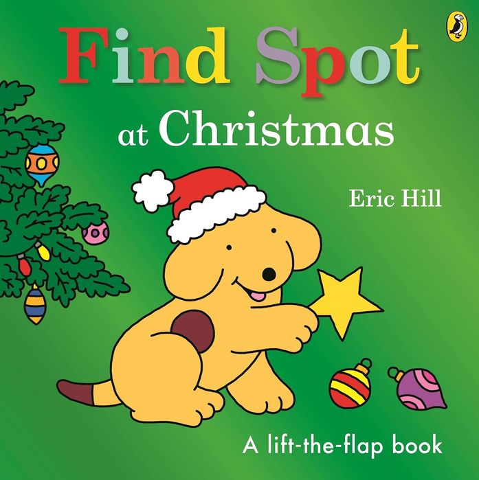 Find Spot at Christmas: A Lift-the-Flap Story (Board Book)