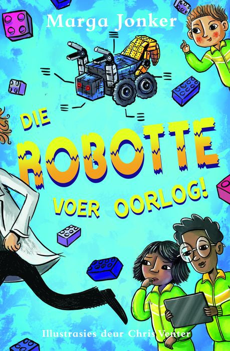 Die Robotte Voer Oorlog! (Paperback)