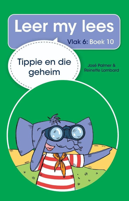 Leer my lees (Vlak 6) 10: Tippie en die Geheim (Paperback)