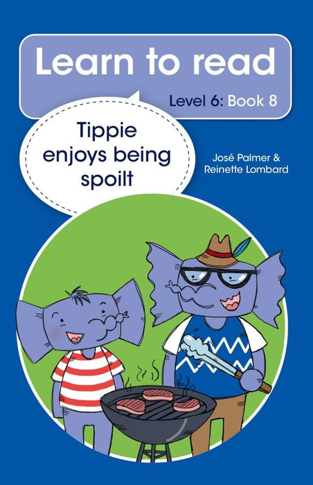 Learn to read (Level 6) 8: Tippie Enjoys Being Spoilt (Paperback)