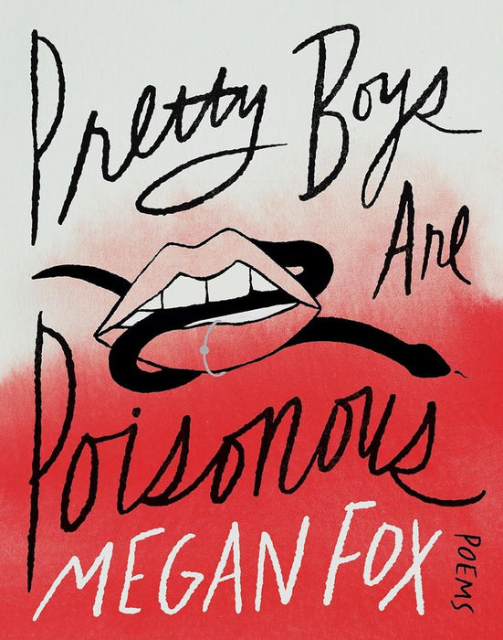 Pretty Boys Are Poisonous: Poems: A Collection of F**ked Up Fairy Tales (Hardcover)