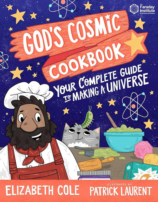 God’s Cosmic Cookbook (Hodder Faith Young Explorers) (Trade Paperback)