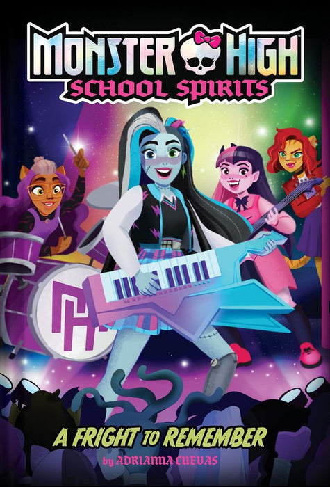 Monster High School Spirits 1: A Fright to Remember (Hardcover)