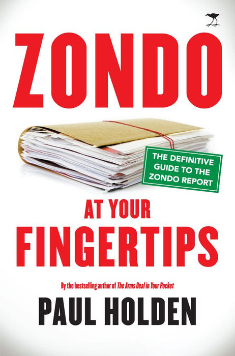 Zondo at Your Fingertips: The Definitive Guide to the Zondo Report (Trade Paperback)