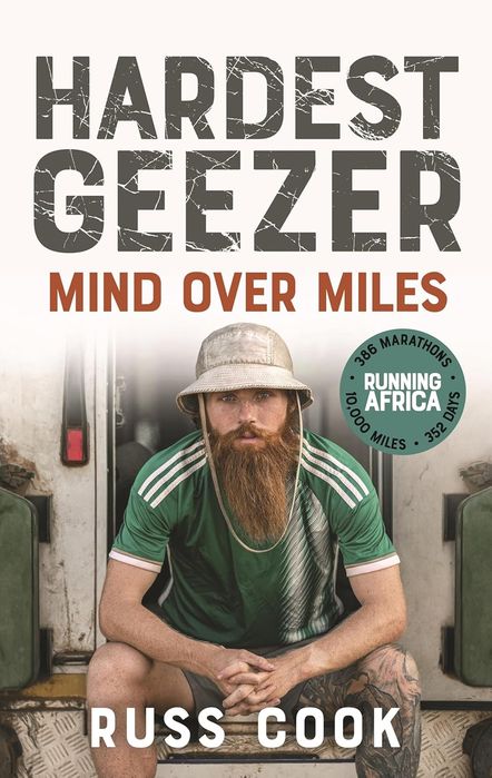 Hardest Geezer: Mind Over Miles (Paperback)