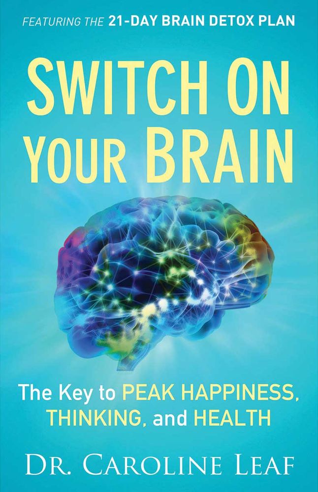 Switch On Your Brain Every Day: 365 Devotions for Peak Happiness