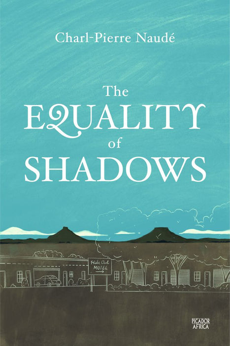 The Equality of Shadows (Paperback)