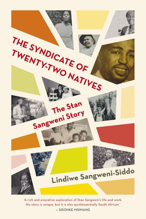 The Syndicate of 22 Natives: The Stan Sangweni Story (Trade Paperback)