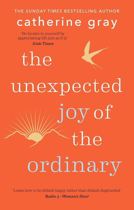 The Unexpected Joy of the Ordinary (Paperback)