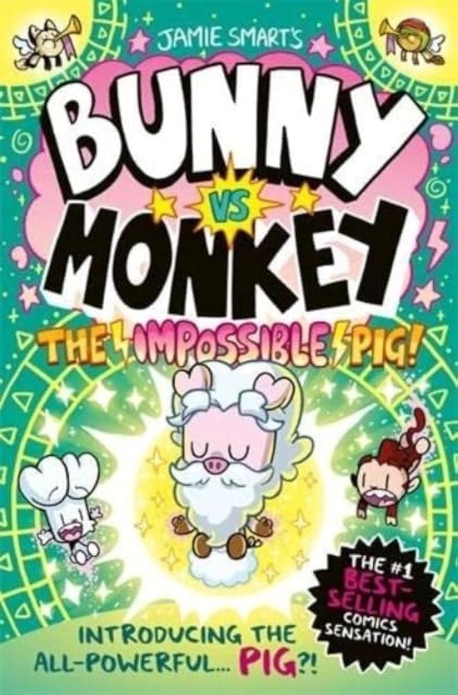 Bunny vs Monkey: The Impossible Pig (Hardcover) — Wordsworth Books