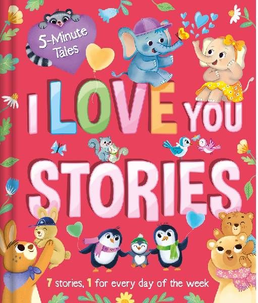 5- minute Tales: I Love You Stories