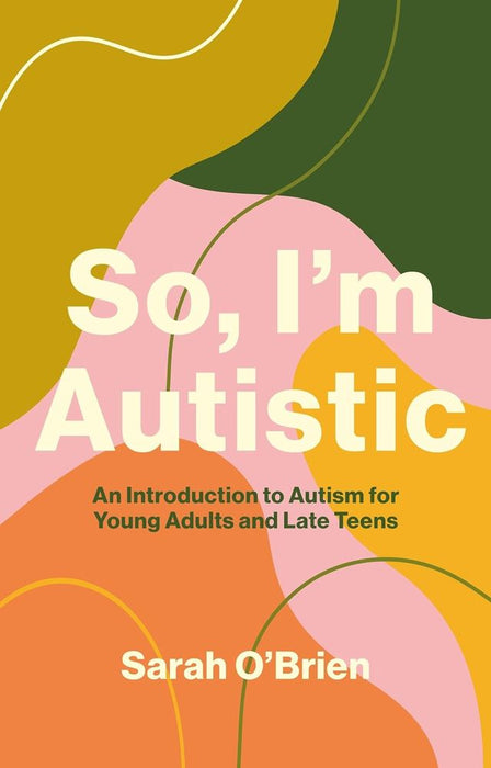 So, I'm Autistic (Paperback)