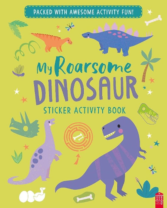 My Roarsome Dinosaur: Sticker Activity Book (Paperback)