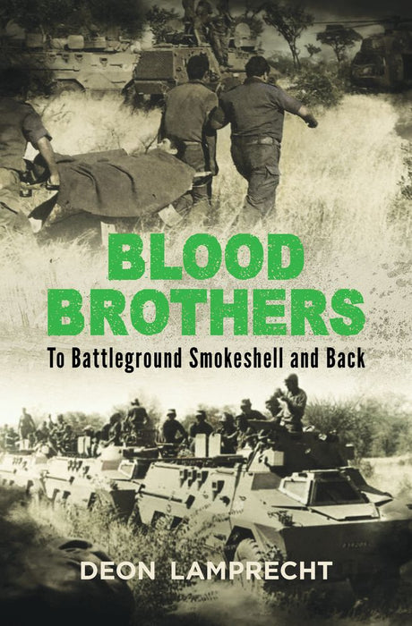 Blood Brothers: To Battleground Smokeshell and Back (Paperback)