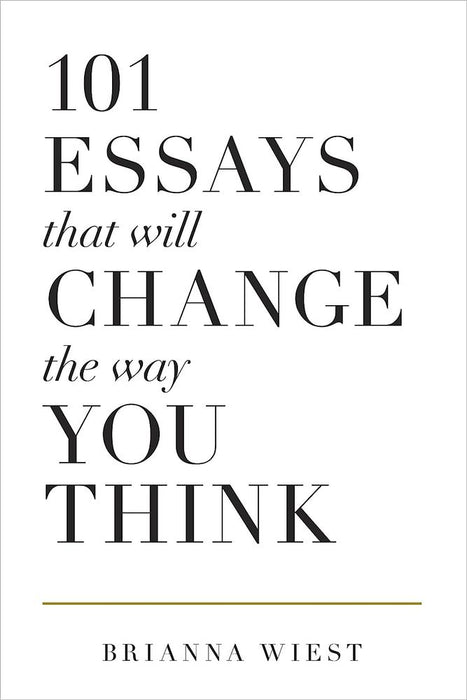 101 Essays That Will Change The Way You Think (Paperback)