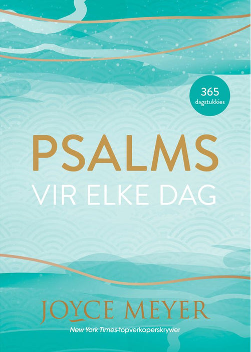 Psalms Vir Elke Dag: 365 Dagstukkies (Hardeband)