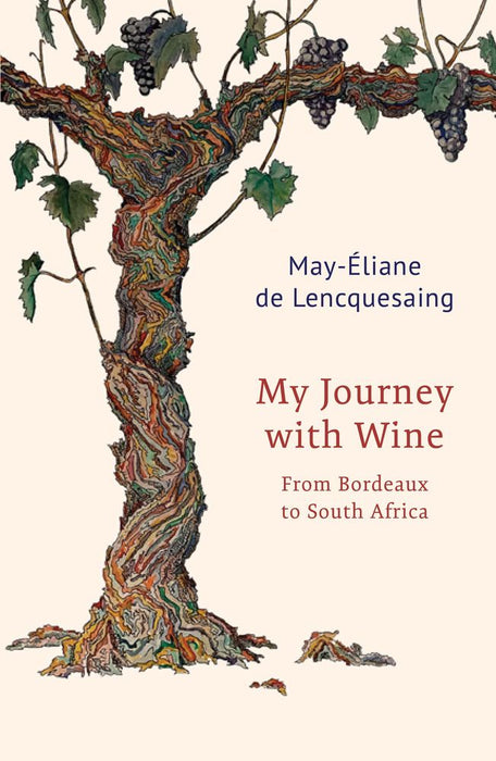 My Journey with Wine: From Bordeaux to South Africa (Trade Paperback)