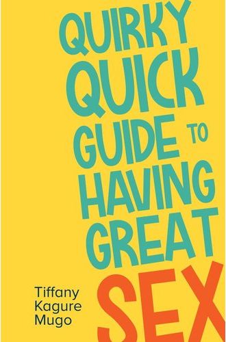 Quirky Quick Guide To Having Great Sex Paperback — Wordsworth Books