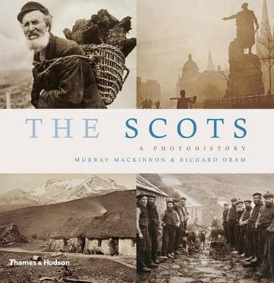 The Scots: A Photohistory