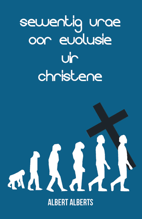 70 Vrae oor Evolusie vir Christene (Paperback)