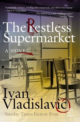 The Restless Supermarket