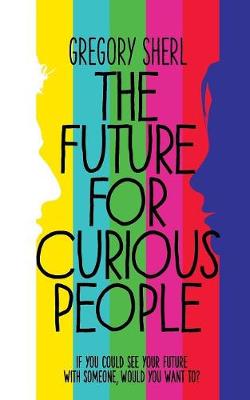 The Future for Curious People