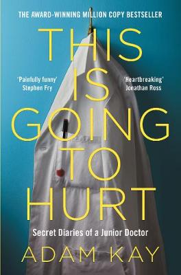 This Is Going To Hurt (Paperback)