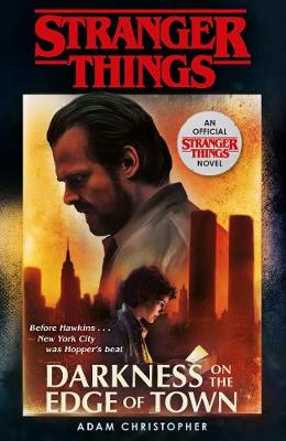Stranger Things 2: Darkness on the Edge of Town (Paperback)