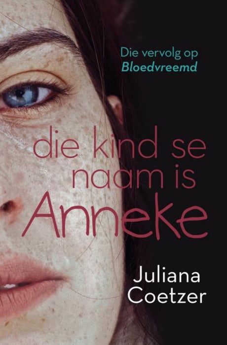 Die Kind se Naam is Anneke (Paperback)