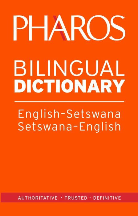 Pharos English-Setswana/Setswana-English Bilingual Dictionary