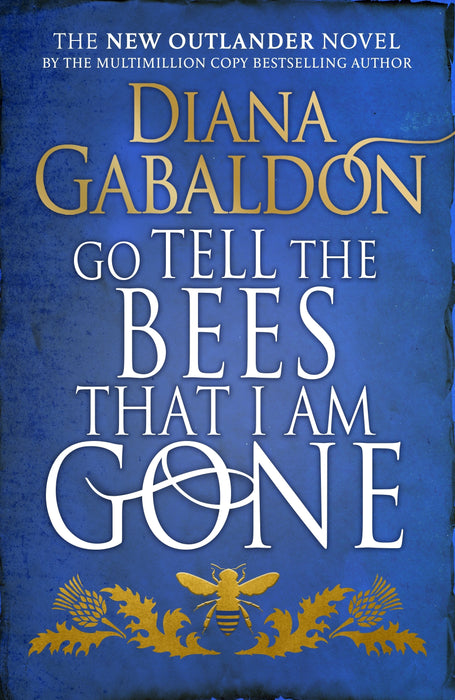 Go Tell the Bees that I am Gone: (Outlander 9) (Paperback)