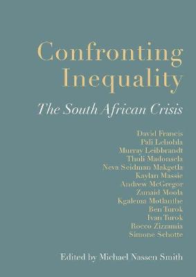 Confronting Inequality: The South African Crisis