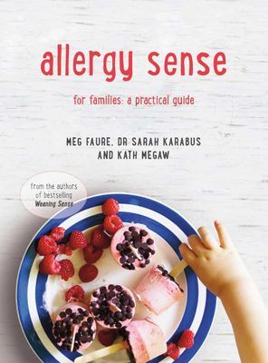 Allergy Sense For Families: A Practical Guide (Paperback)