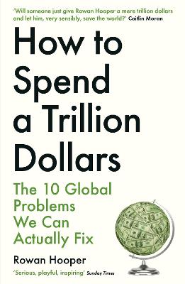 HOW TO SPEND A TRILLION DOLLARS BPB