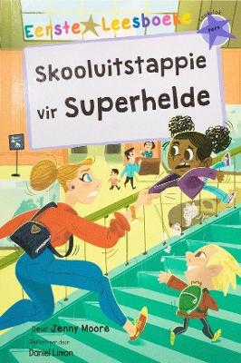 Skooluitstappie Vir Superhelde — Wordsworth Books