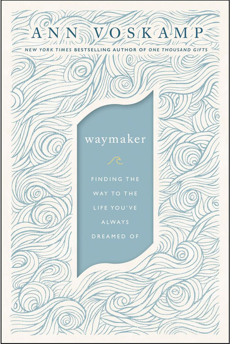 WayMaker: A Dare to Hope