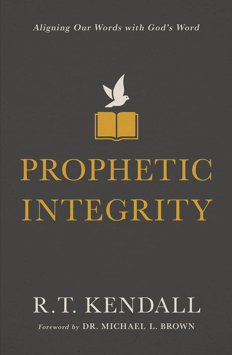 Prophetic Integrity: Aligning Our Words with God's Word