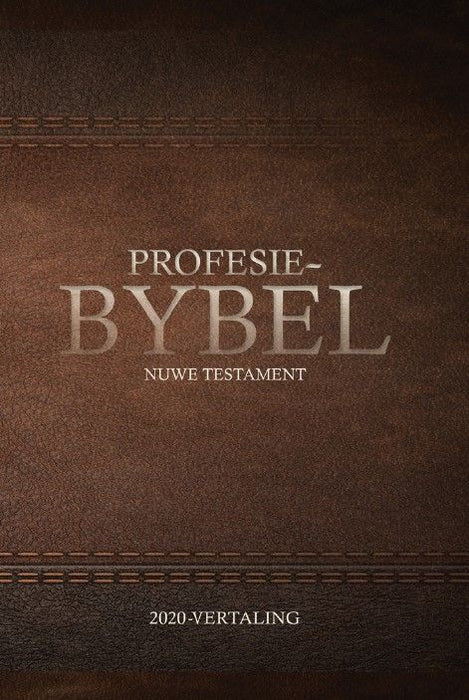 Profesie-Bybel (Brown): Nuwe Testament, 2020-vertaling