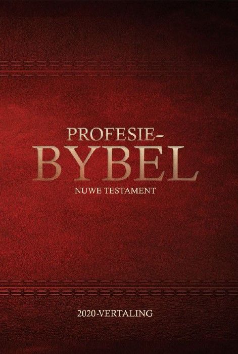 Profesie-Bybel: Nuwe Testament, 2020-vertaling