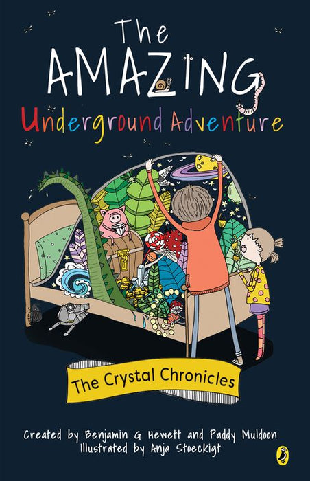 Crystal Chronicles Book 1: The Amazing Underground Adventure (Edition 2)