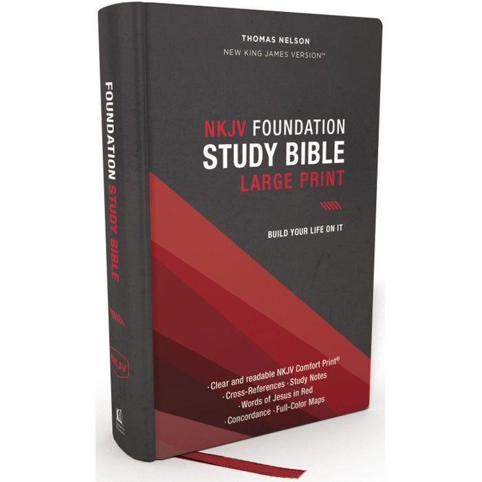 NKJV, Foundation Study Bible, Large Print, Hardcover, Red Letter, Comfort Print: Holy Bible, New King James Version