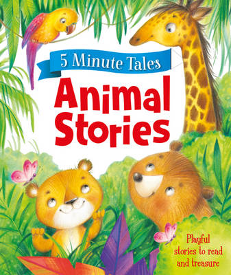 5 Minute Animal Stories — Wordsworth Books