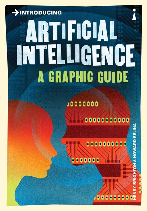 Introducing Artificial Intelligence: A Graphic Guide (Paperback)