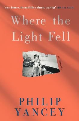 Where the Light Fell: A Memoir