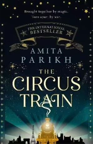 The Circus Train: The magical international bestseller about love, los —  Wordsworth Books